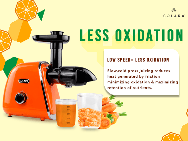 SOLARA Slow Juicer Cold Press Juicer | Easy Clean Slow Juicer Cold Pressed Juice Extractor