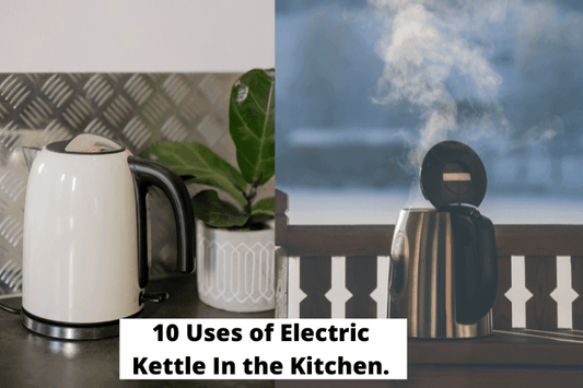 uses of electric kettle