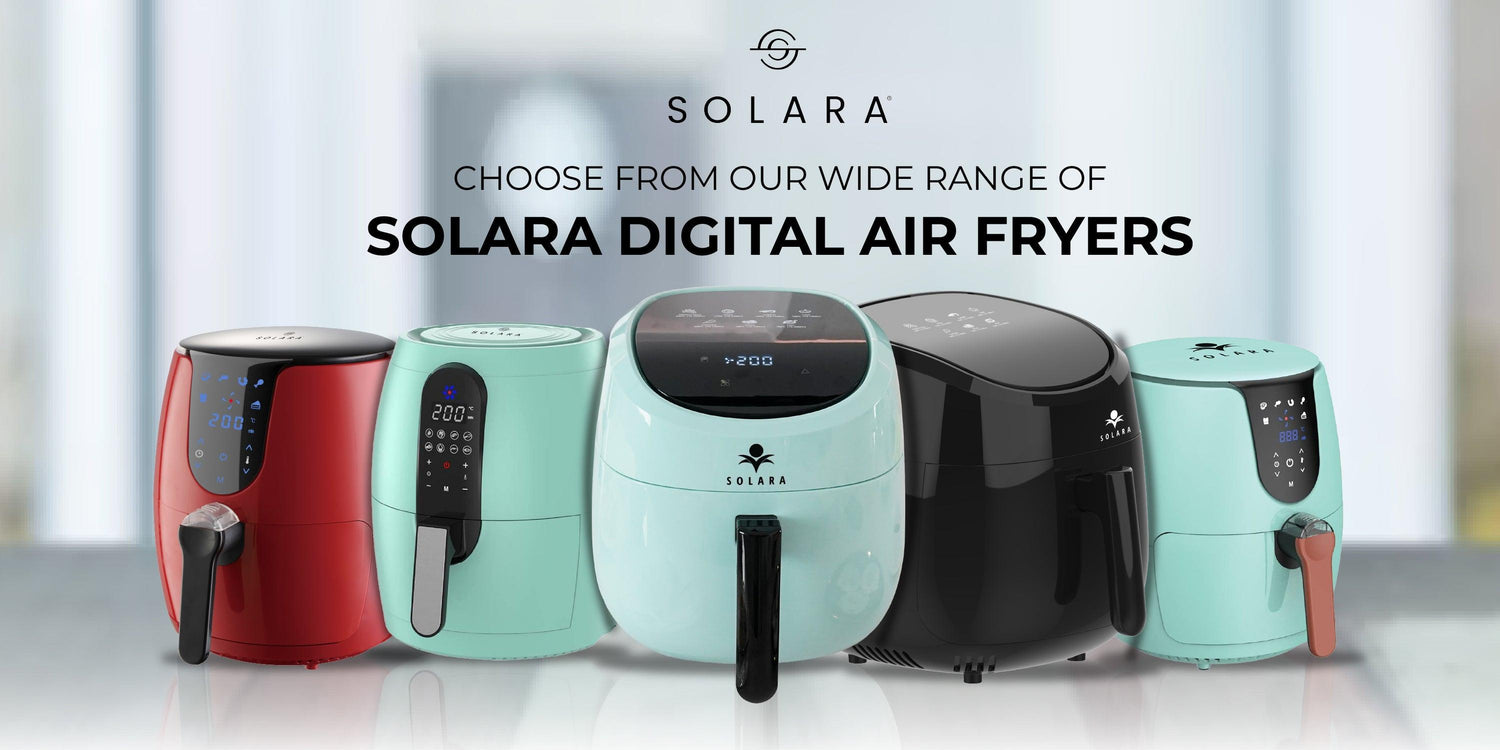 How to Choose the Best Air Fryer for Your Kitchen: A Comprehensive Buying Guide - Solara Home