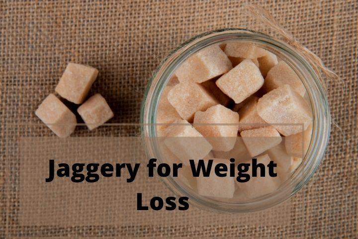 jaggery benefits for weight loss