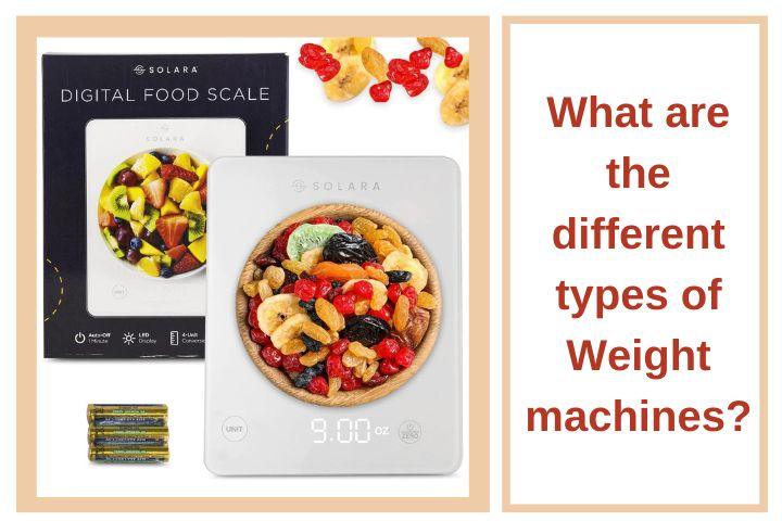 different types of Weight machines | Solara Home