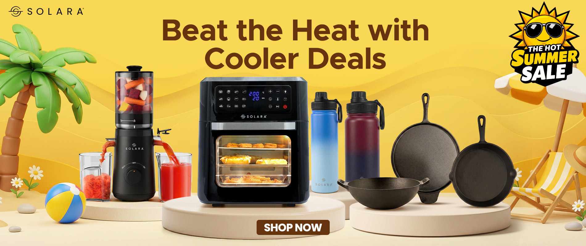 SOLARA - The Hot Summer Sale - Beat the Heat with Cooler Deals